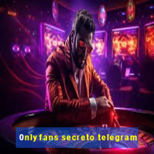 0nlyfans secreto telegram